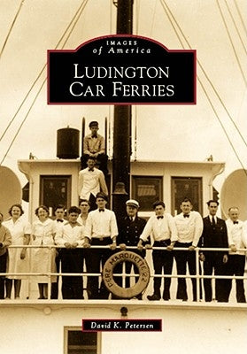 Ludington Car Ferries by Petersen, David K.