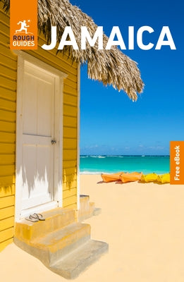 Rough Guides Jamaica: Travel Guide with eBook by Guides, Rough