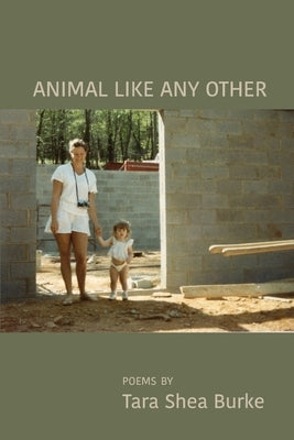 Animal Like Any Other by Burke, Tara Shea