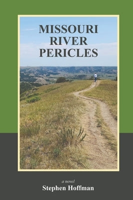 Missouri River Pericles by Hoffman, Stephen