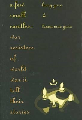 A Few Small Candles by Gara, Larry