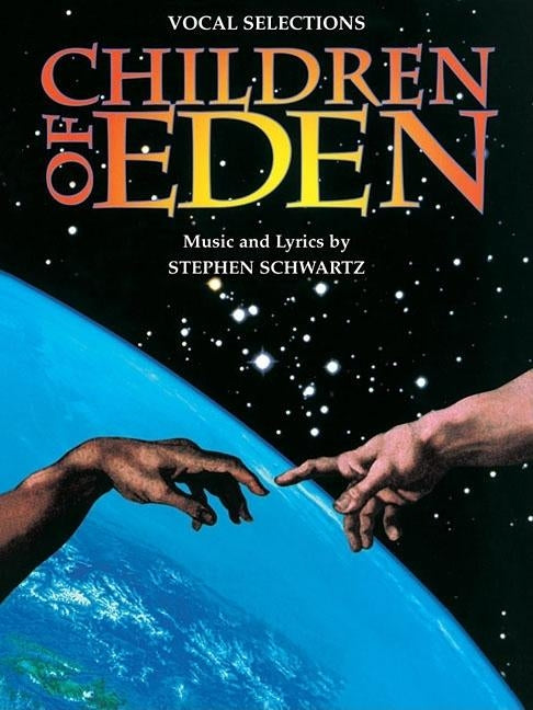 Children of Eden: Vocal Selections by Schwartz, Stephen