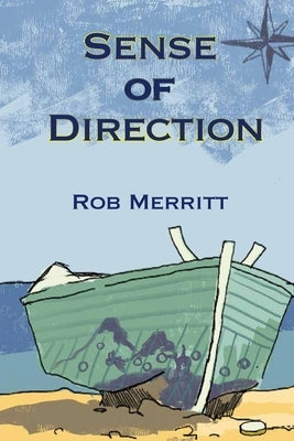 Sense of Direction by Merritt, Rob
