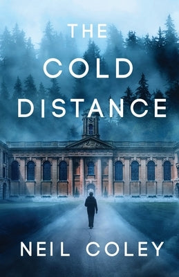 The Cold Distance by Coley, Neil