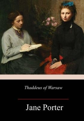Thaddeus of Warsaw by Porter, Jane