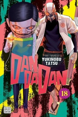 Dandadan, Vol. 18 by Tatsu, Yukinobu