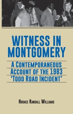 Witness in Montgomery by Williams, Horace Randall