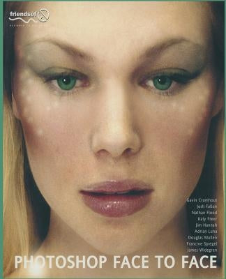 Photoshop Face to Face by Freer, Katy