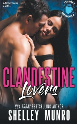 Clandestine Lovers by Munro, Shelley