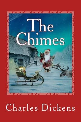 The Chimes by Dickens, Charles