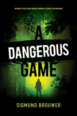 A Dangerous Game by Brouwer, Sigmund