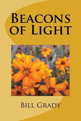 Beacons of Light by Grady, Bill