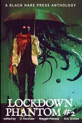 Lockdown Phantom #2 by Kershaw, D.
