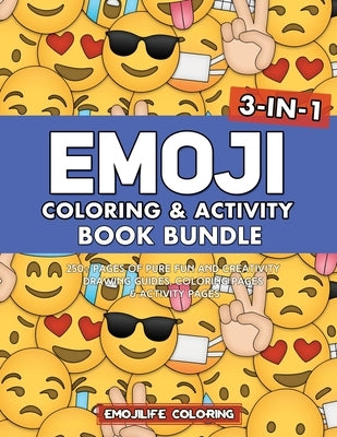 Emoji Coloring & Activity Book Bundle: 3-in-1 250+ Pages of Pure Fun and Creativity: Drawing Guides, Coloring Pages & Activity Pages by Emojilife Coloring
