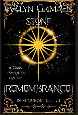 Remembrance by Stone, Evelyn Grimald