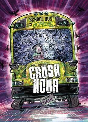 Crush Hour: A 4D Book by Dahl, Michael