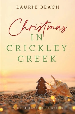 Christmas in Crickley Creek by Beach, Laurie