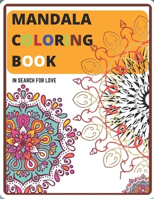 Mandala Coloring Book: In Search for Love by Emmanuel, Berth