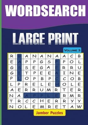 Word Search Large Print - Volume 3 by Puzzles, Jamber