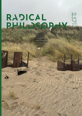 Radical Philosophy 2.17 / Winter 2024 by Radical Philosophy Collective