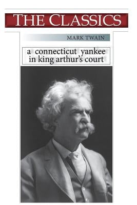 Mark Twain, A Connecticut Yankee in King Arthur's Court by Narthex