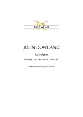 John Dowland: Lachrimæ by Dowland, John