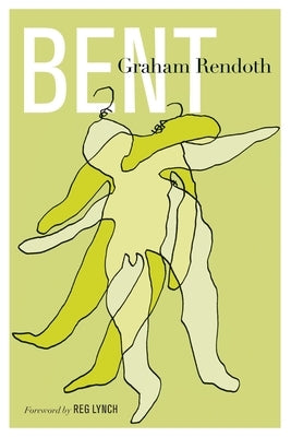 Bent by Rendoth, Graham