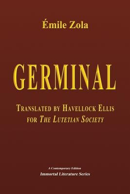 Germinal by Zola, Émile