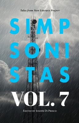 Simpsonistas Vol. 7: Tales from the New Literary Project by Di Prisco, Joseph