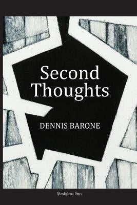 Second Thoughts by Barone, Dennis