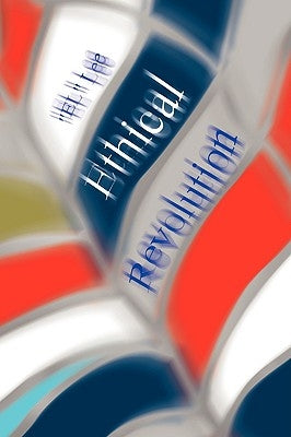 Ethical Revolution by Lee, ''El''