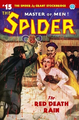 The Spider #15: The Red Death Rain by Page, Norvell W.