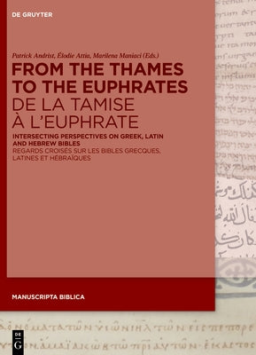 From the Thames to the Euphrates De la Tamise à l'Euphrate by No Contributor
