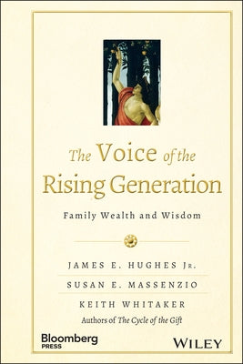 The Voice of the Rising Generation by Hughes, James E.