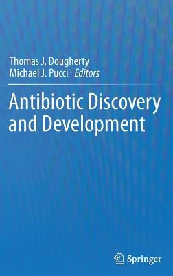 Antibiotic Discovery and Development Set by Dougherty, Thomas J.