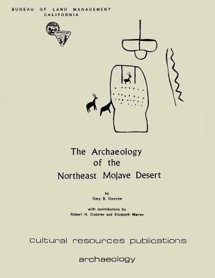 The Archaeology Of The Northeast Mojave Desert by Coombs, Gary B.