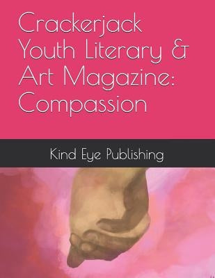 Crackerjack Youth Literary & Art Magazine: Compassion by Vadivelu, Avanti Pradhan