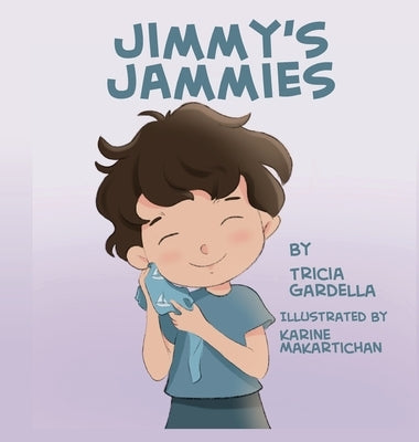Jimmy's Jammies by Gardella, Tricia