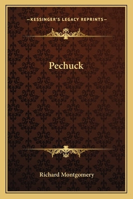 Pechuck by Montgomery, Richard
