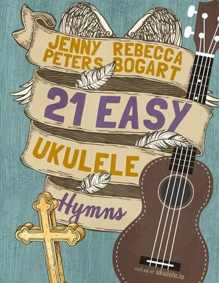 21 Easy Ukulele Hymns by Peters, Jenny