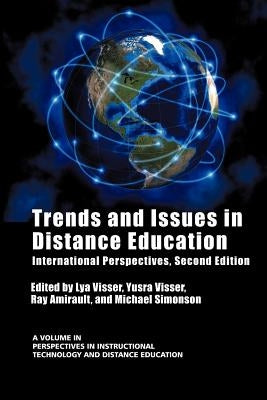 Trends and Issues in Distance Education: International Perspectives, Second Edition by Visser, Lya