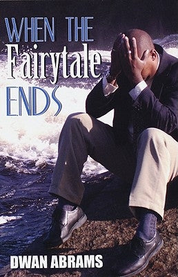 When the Fairytale Ends by Abrams, Dwan