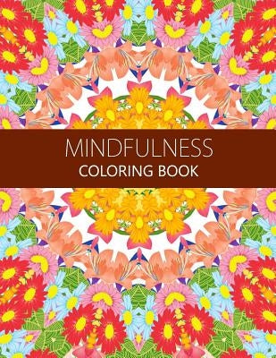 Mindfulness Coloring Book: How to Meditate For Lifelong Peace, Focus and Happiness (Adults and Kids) coloring pages for adults by Anti-Stress Publisher