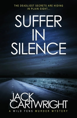 Suffer In Silence by Cartwright, Jack