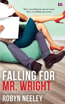 Falling for Mr. Wright by Neeley, Robyn