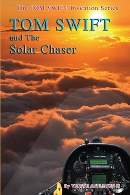 Tom Swift and the Solar Chaser by Hudson, Thomas