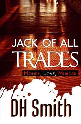 Jack of All Trades by Smith, Dh