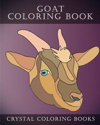 Goat Coloring Book: 30 Simple Goat Face Line Drawing Coloring Pages by Crystal Coloring Books