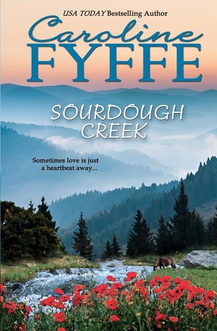 Sourdough Creek by Fyffe, Caroline