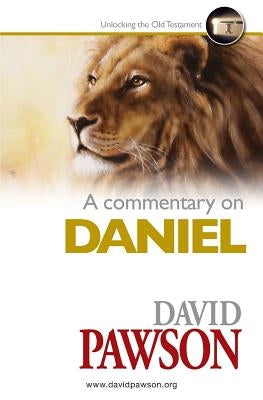 A Commentary on Daniel by Pawson, David